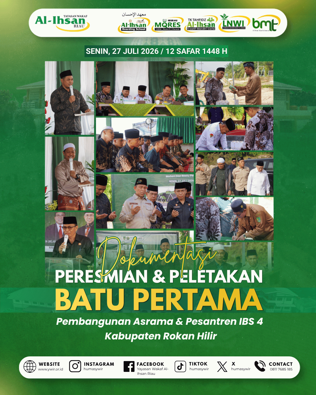 Yayasan Wakaf Al-Ihsan Riau Beserta Pemerintah Kabupaten Rokan Hilir Resmikan dan Laksanakan Peletakan Batu Pertama Pembangunan IBS 4 Kabupaten Rokan Hilir