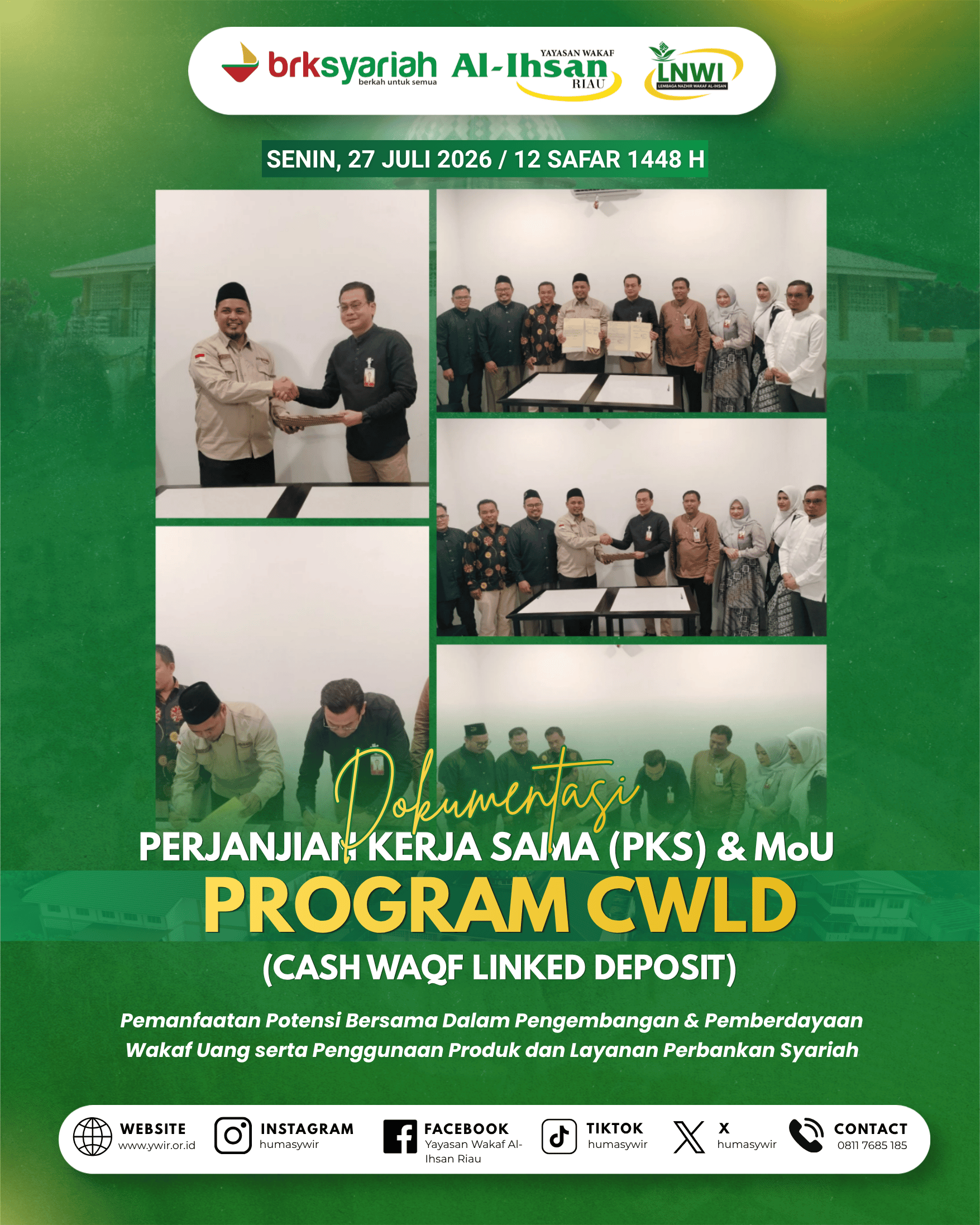 Yayasan Wakaf Al-Ihsan Riau dan BRK Syariah Perkuat Sinergi melalui PKS Program CWLD Series 5 dan MoU Pengembangan Wakaf Uang